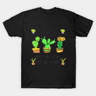 Intervention Squad We Stick Together Cactus Teacher Students T-Shirt